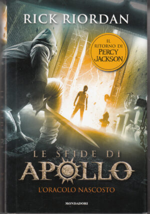 L'oracolo nascosto - Le sfide di Apollo vol. 1 di Riordan, Rick ed. Mondadori