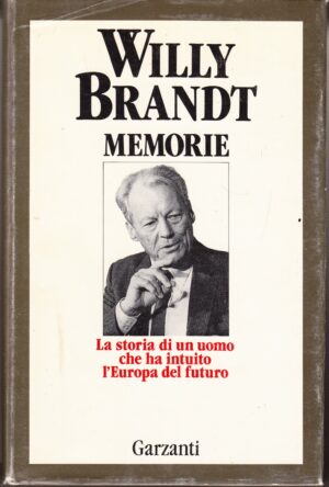 Memorie di Brandt, Willy ed. Garzanti