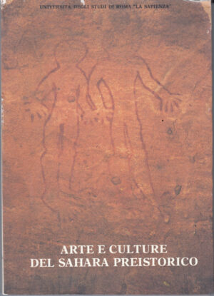 Arte e culture del Sahara preistorico di Lupacciolu, M. ed. Quasar