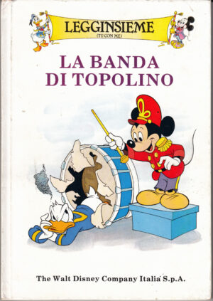 La banda di Topolino di Walt Disney - Legginsieme (tu con me) ed. Disney Company