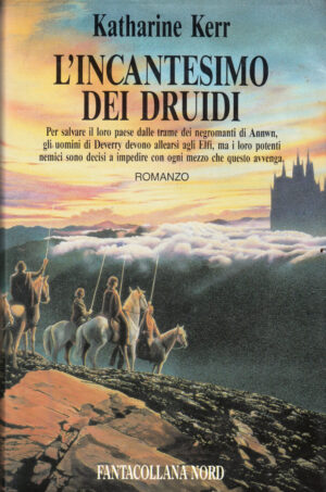 L'incantesimo dei Druidi di Katharine Kerr - Fantacollana n. 111 ed. Nord