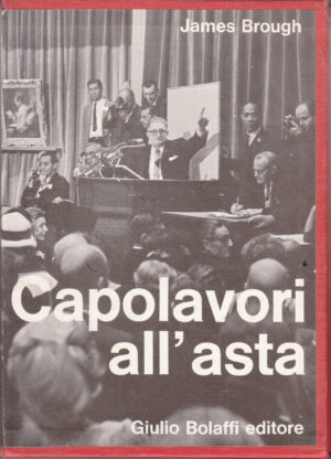 Capolavori all'asta di James Brough ed. Bolaffi