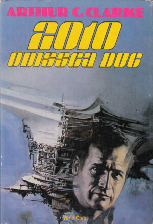 2010 odissea due di Arthur C. Clarke ed. Euroclub