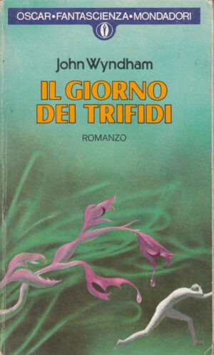 Il Giorno dei Trifidi di John Wyndham ed. Mondadori