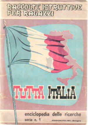 Album figurine Tutta Italia 1967, Edizioni Fol-Bo. Album Completo