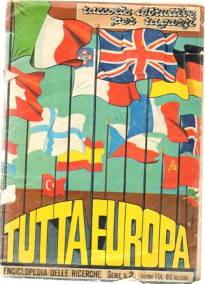 Album figurine Tutta Europa, Edizioni Fol-Bo. Da recupero, Quasi completo con 398 figurine  su 400. Tipo 2