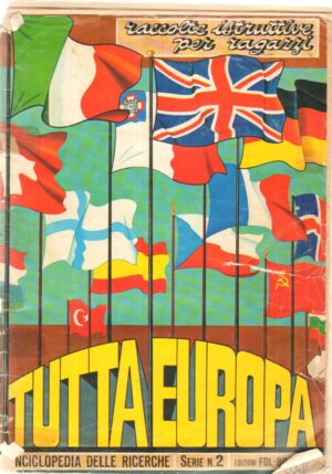 Album figurine Tutta Europa ,Edizioni Fol-Bo. Da recupero, Non completo con 318 figurine su 400. Tipo 2