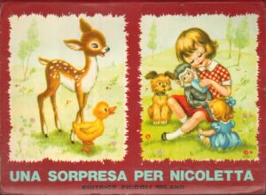 Una sorpresa per Nicoletta. Libro POP-UP Collana Rugiada ed. Piccoli