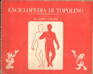 Album Enciclopedia di Topolino Vol. II, IL CORPO UMANO. Mondadori. Quasi completo con 135 figurine attaccate su 146