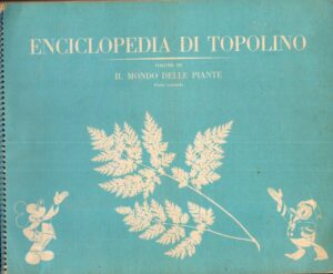 Album Enciclopedia di Topolino Vo. III, Parte Seconda- IL MONDO DELLE PIANTE. Mondadori. Completo