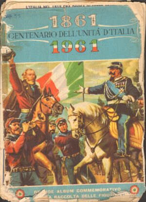 Album figurine Centenario Dell'Unita di Italia 1861 da RECUPERO con 140 figurine attaccate su 400