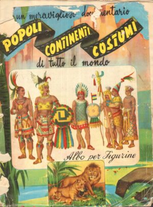 Album figurine Popoli Continenti e Costumi 1950 da RECUPERO Vuoto BEA