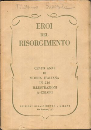 Album figurine  EROI del RISORGIMENTO da RECUPERO Vuoto Rinascimento
