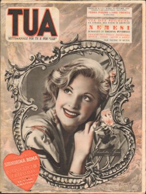 Rivista TUA Settimanale anno III,3 - n.110 - 16 OTTOBRE 1947 Elisabetta Spera