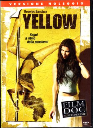 Yellow DVD in Italiano Versione Noleggio Roselyn Sanchez