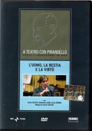 L'uomo, la bestia e la virtu'. A Teatro Con Pirandello. DVD in Italiano. Versione da edicola