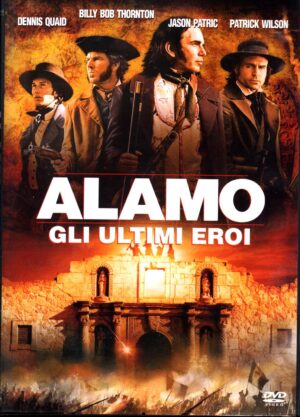 Alamo - Gli ultimi eroi DVD in Italiano Dennis Quaid