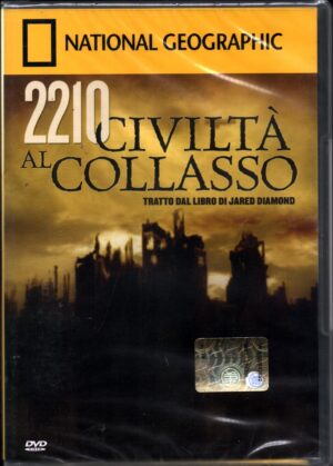 2210 Civilta' al collasso Vol.96 DVD in Italiano Versione da edicola National Geographic
