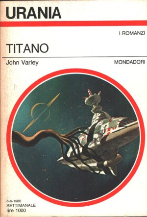 Titano di John Barley - Urania n. 839 (I Romanzi) ed. Mondadori