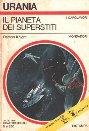 Il pianeta dei superstiti di Damon Knight - Urania n. 641 (I Capolavori) ed. Mondadori