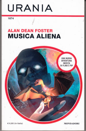 Musica aliena di Alan Dean Foster - Urania n. 1674 ed. Mondadori