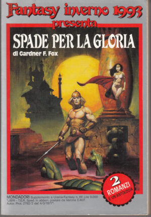 Spade per la gloria di Gardner F. Fox - Fantasy Inverno 1993 ed. Mondadori