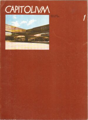 Capitolium Gennaio 1972 anno XLVII n. 1. Rivista di Urbanistica ed. Comune di Roma