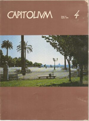Capitolium Aprile 1976 anno LI n. 4. Rivista di Urbanistica ed. Comune di Roma