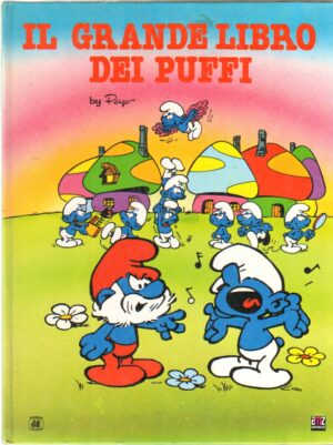 Il Grande Libro dei Puffi by Peyo ed. 1982 AMZ