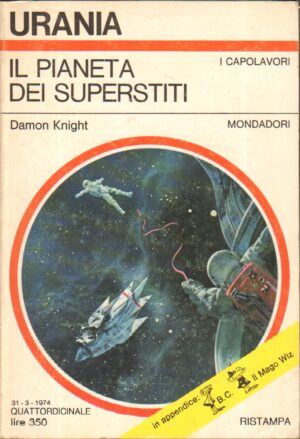 Il pianeta dei superstiti di Damon Knight - Urania n. 641 ed. Mondadori
