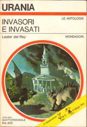Invasori e Invasati di Lester del Rey - Urania n. 653 ed. Mondadori