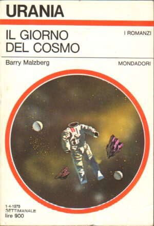 Il giorno del cosmo di Barry Malzberg - Urania n. 777 (I Romanzi) ed. Mondadori