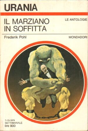 Il marziano in soffitta di Frederik Pohl - Urania n. 804 ed. Mondadori