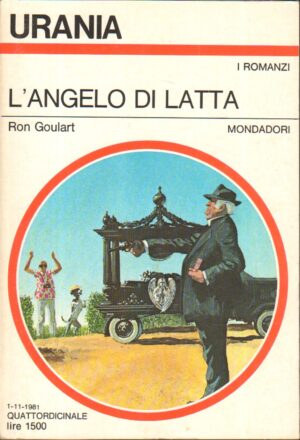 L'angelo di latta di Ron Goulart - Urania n. 904 ed. Mondadori