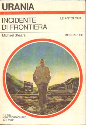 Incidente di frontiera di Michael Shaara - Urania n. 952 ed. Mondadori