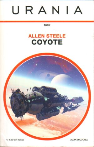 Coyote di Steele, Allen – Urania n. 1602 ed. Mondadori