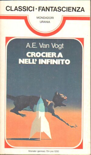 Crociera nell'infinito di A. E. Van Vogt - Urania Classici n. 22 ed. Mondadori
