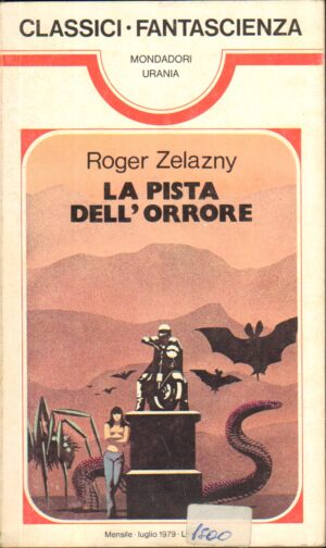 La pista dell'orrore di Roger Zelazny - Urania Classici n. 28 ed. Mondadori