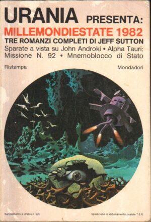 Urania Millemondiestate 1982 di Jeff Sutton d ed. Mondadori