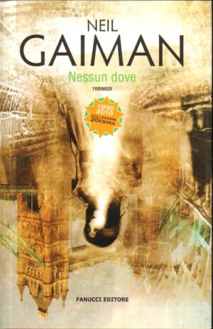 Nessundove Nessun Dove di Gaiman, Neil ed. Fanucci