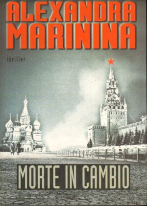 Morte in cambio di Marinina, Alexandra ed. Piemme