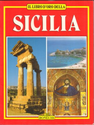 Il libro d'oro della Sicilia di Valdes, Giuliano ed. Bonechi