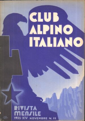 Rivista Club Alpino Italiano n. 11 anno XIV - Novembre 1935 ed. Club Alpino Italiano