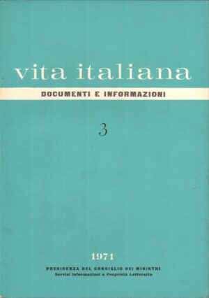 Rivista Vita Italiana Documenti e Informazioni n. 3 - Marzo 1971 ed. Presidenza del Consiglio dei Ministri