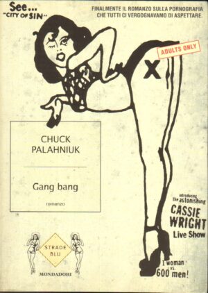 Gang bang di Palahniuk, Chuck ed. Mondadori
