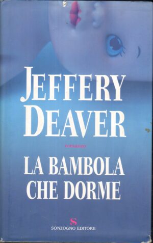 La bambola che dorme di Deaver, Jeffery ed. Sonzogno