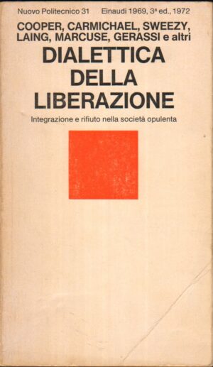 Dialettica Della Liberazione a cura di Cooper David ed. Einaudi