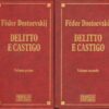 Delitto e castigo volume primo e secondo (I e II) di Fedor Dostoevskij ed. Famiglia Cristiana
