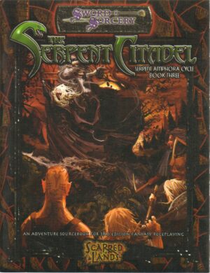 The Serpent Citadel. Serpent Amphora Cucle book three. Sword Sorcery - In Inglese ed. White Wolf