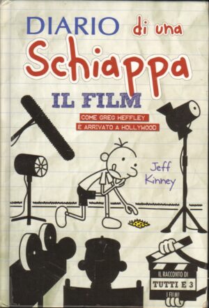 Diario di una Schiappa. Il Racconto di tutti e 3 i Film di Jeff Kinney ed. Il Castoro